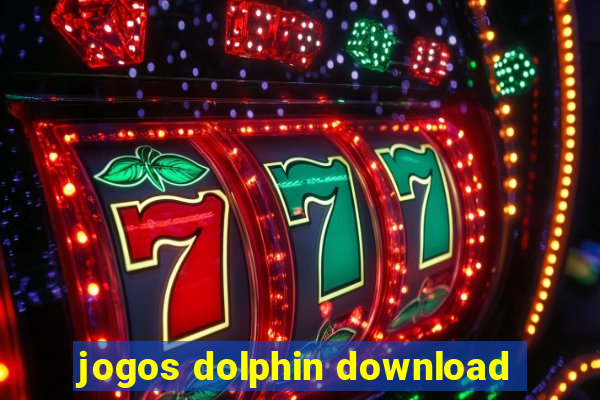 jogos dolphin download